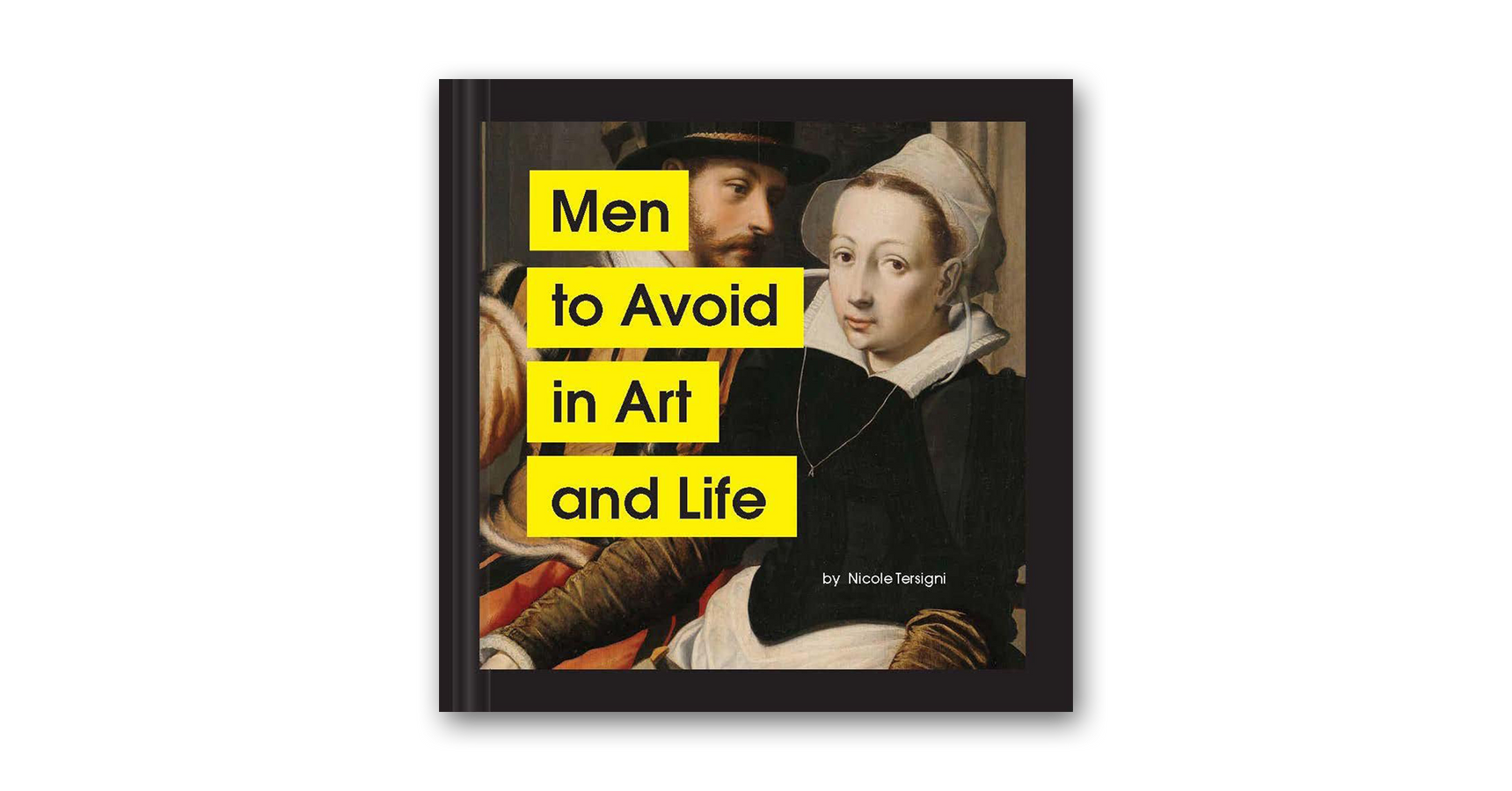Men to Avoid in Art and Life