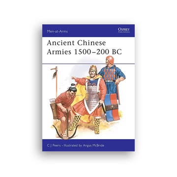 Ancient Chinese Armies 1500–200 BC cover