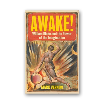 Awake! William Blake and the Power of the Imagination cover