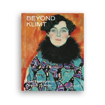 Beyond Klimt: New Horizons in Central Europe cover