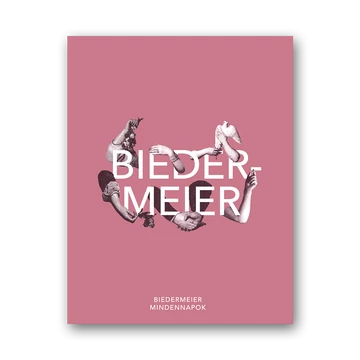 Biedermeier mindennapok - művészet és polgárosodás a 19. századi Magyarországon borító