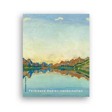 Ferdinand Hodler: Landscapes