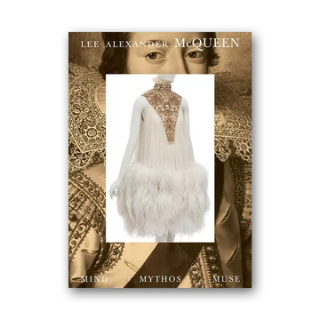 Lee Alexander McQueen: Mind, Mythos, Muse cover