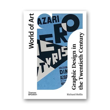 Graphic Design in the Twentieth Century (World Of Art)