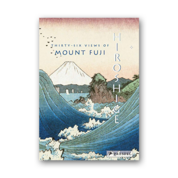 Hiroshige: Thirty Six views of Mount Fuji