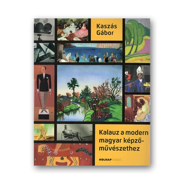 Kalauz a modern magyar képzőművészethez