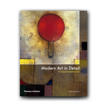Modern Art in Detail. 75 Masterpieces.