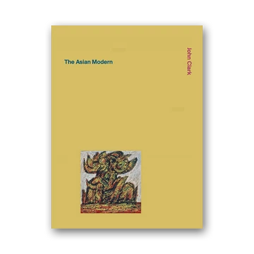 The Asian Modern Volume I