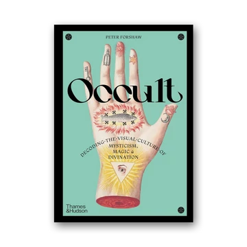 Occult: Decoding the Visual Culture of Mysticism, Magic and Divination cover