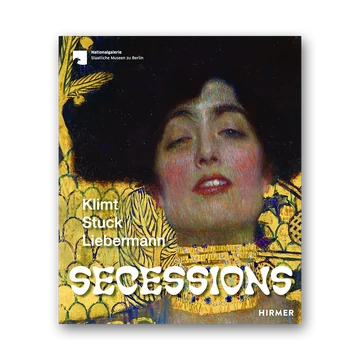 Secessions: Klimt, Stuck, Liebermann cover
