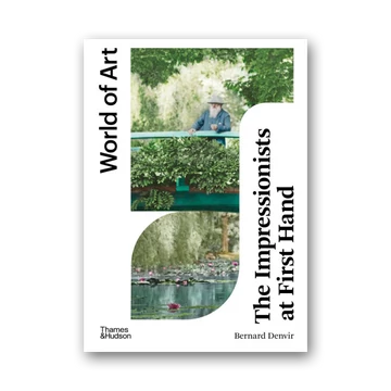 The Impressionists at First hand (World of Art) cover