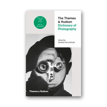 The Thames &amp; Hudson Dictionary of Photography cover