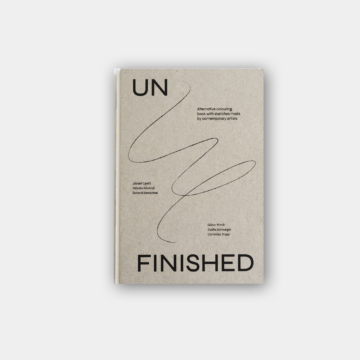 UNFINISHED - Alternative colouring book with sketches made by contemporary artists cover