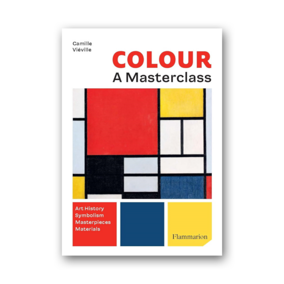 Colour: A Master Class: Art History · Masterpieces · Symbolism · Techniques cover