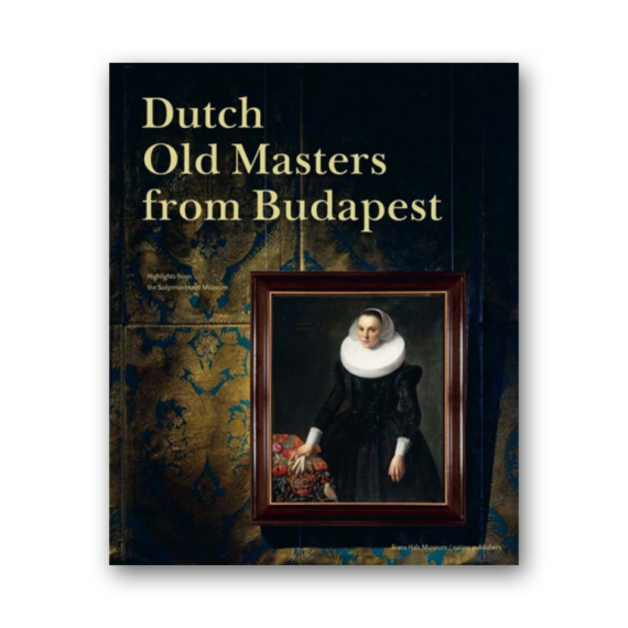 Dutch Old Masters from Budapest cover