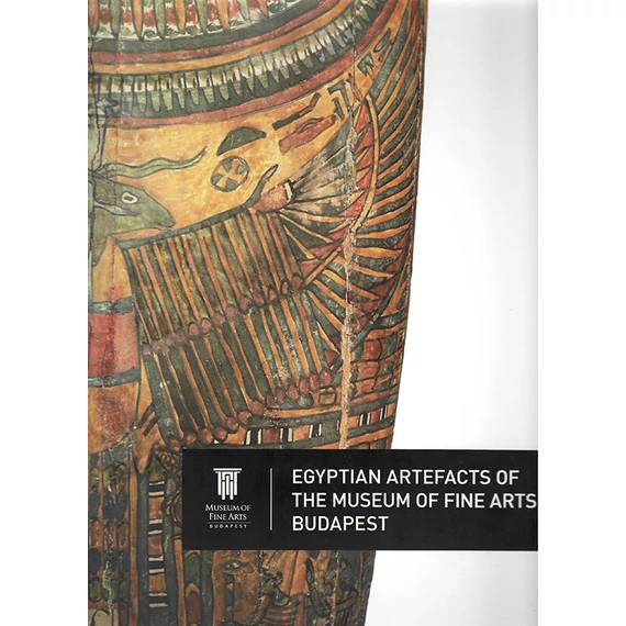 Egyptian Artefacts of the Museum of Fine Arts Budapest cover