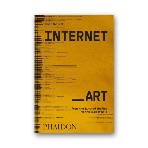 Internet_art From the Birth of the Web to the Rise of Nfts cover