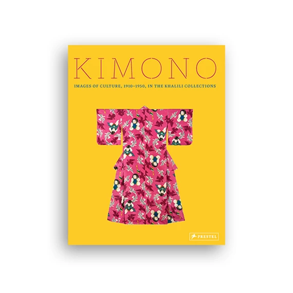 Kimono - Images of Culture, 1910-1950, in the Khalili Collections cover