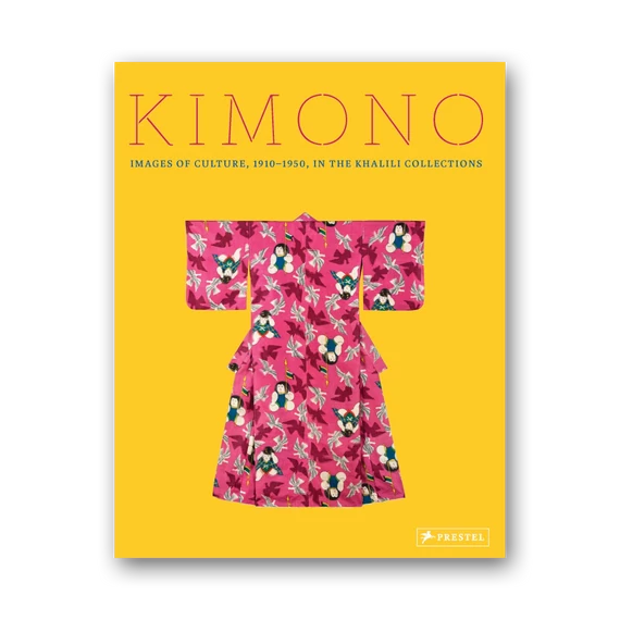 Kimono - Images of Culture, 1910-1950, in the Khalili Collections cover