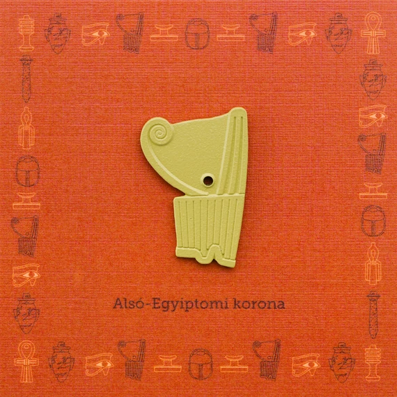 Alsó-Egyiptomi korona kitűző