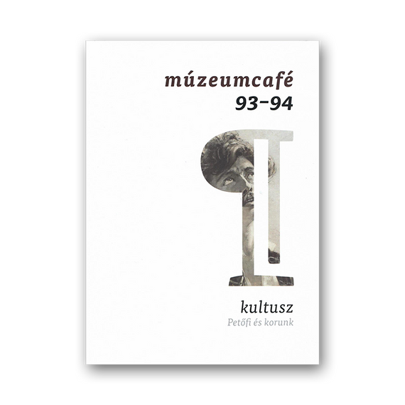MúzeumCafé 93-94. szám - Kultusz