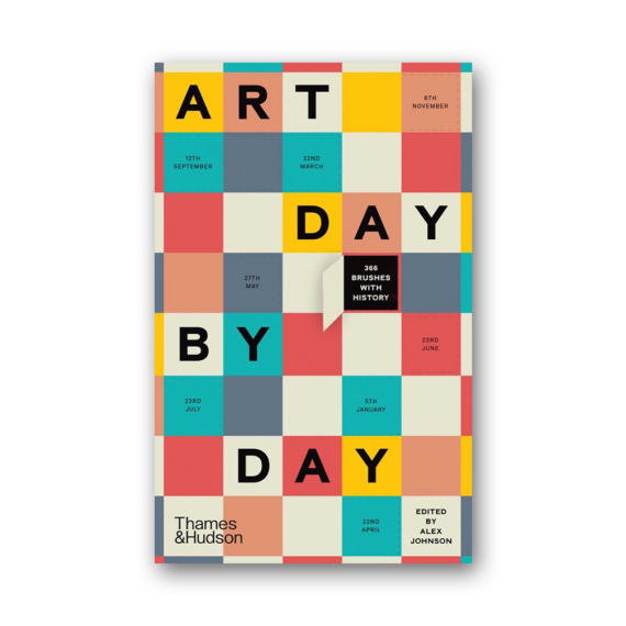 Art Day by Day: 366 Brushes with History