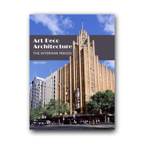 Art Deco Architecture: The Interwar Period