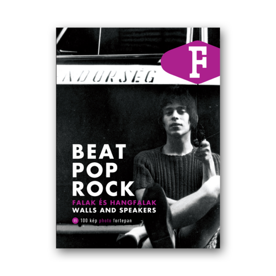 Beat, pop, rock. Falak és hangfalak - 100 kép Fortepan