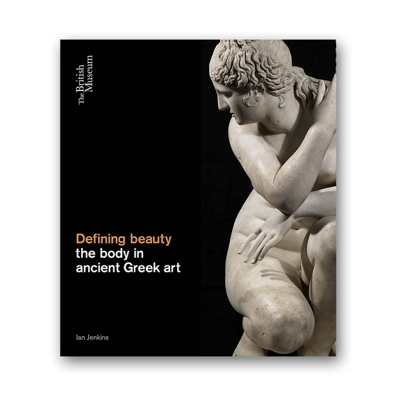 Defining Beauty: the Body in Ancient Greek Art