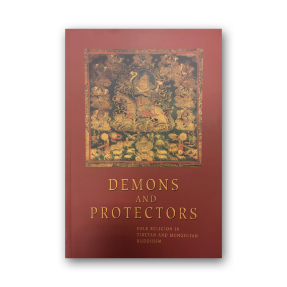 Demons and protectors - Folk religion in tibetian and mongolian buddhism cover