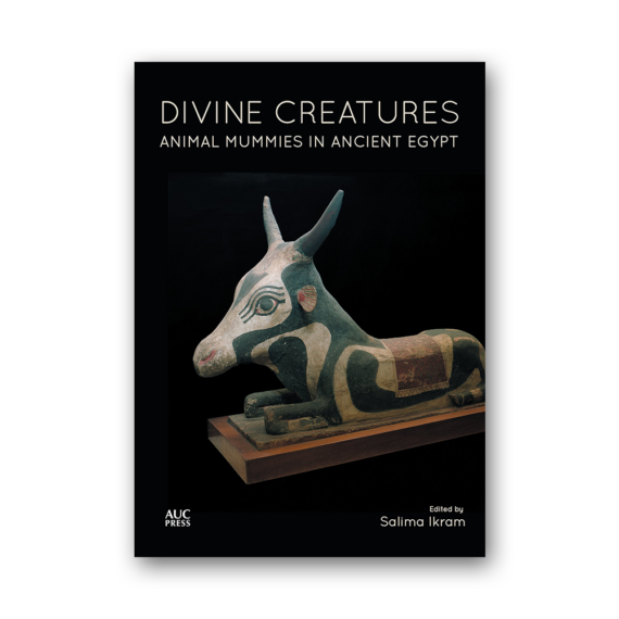 Divine Creatures: Animal Mummies in Ancient Egypt
