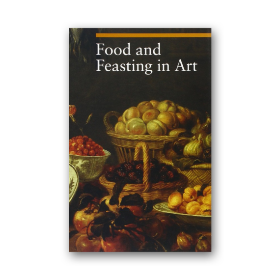 Food and Feasting in Art
