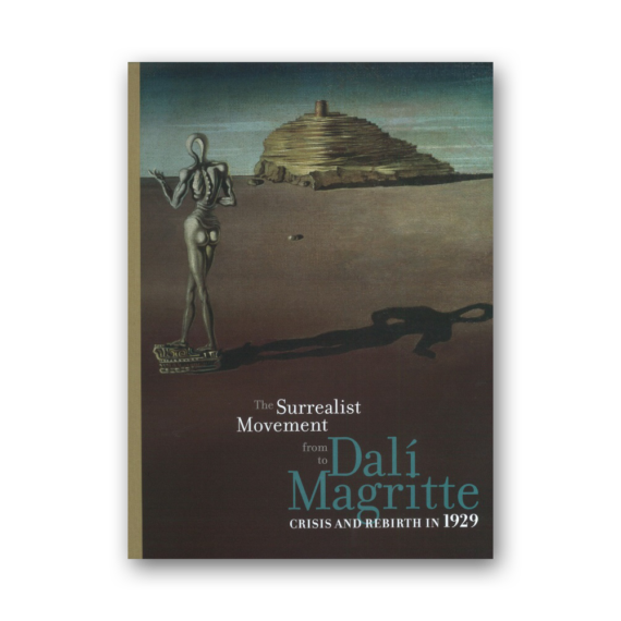 The Surrealist Movement from Dalí to Magritte.