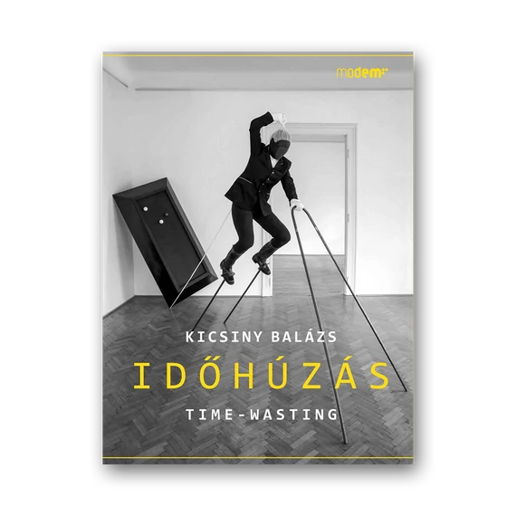 Kicsiny Balázs: Időhúzás