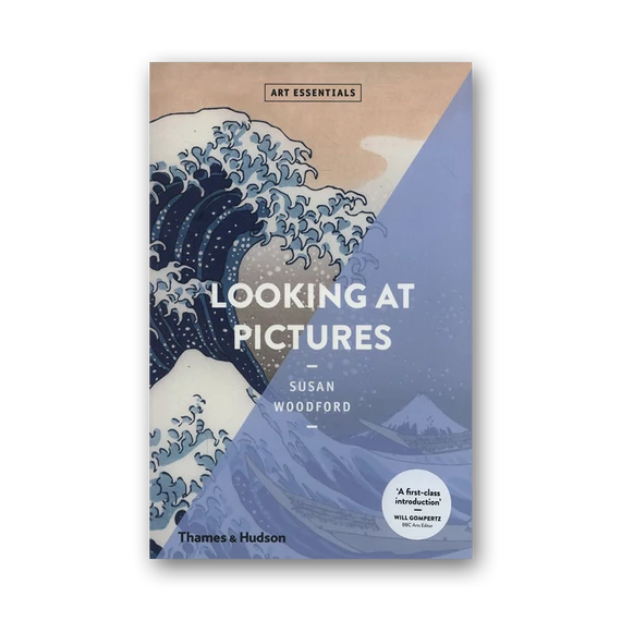 Looking At Pictures (Art Essentials)