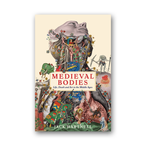Medieval Bodies: Life Death and Art in the Middle Ages