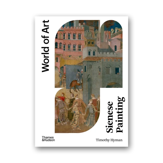 Sienese Painting (World of Art)