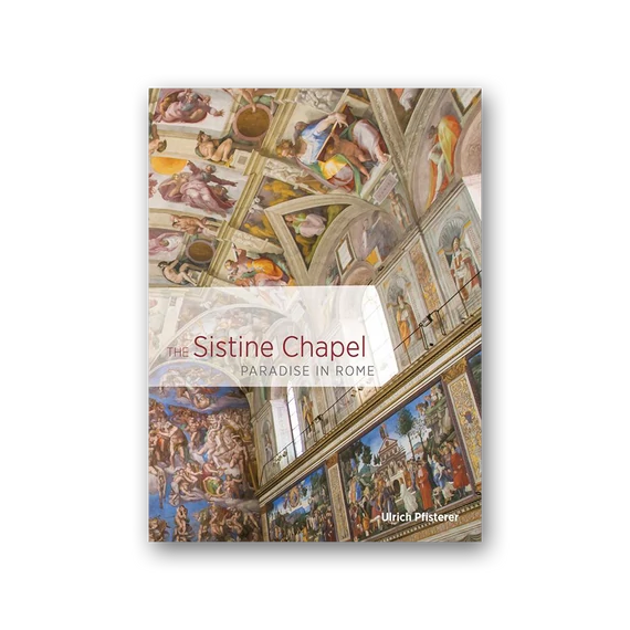 The Sistine Chapel: Paradise in Rome