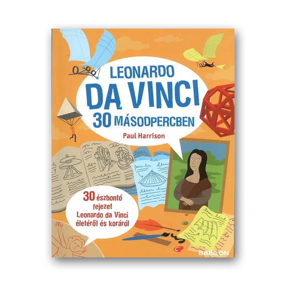 Leonardo da Vinci 30 másodpercben