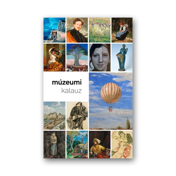 Múzeumi kalauz: Magyar Nemzeti Galéria