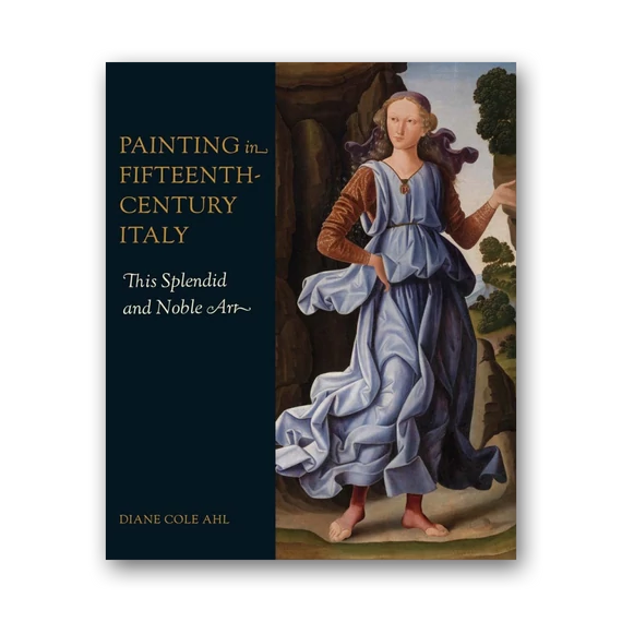 Painting in Fifteenth-Century Italy - This Splendid and Noble Art cover