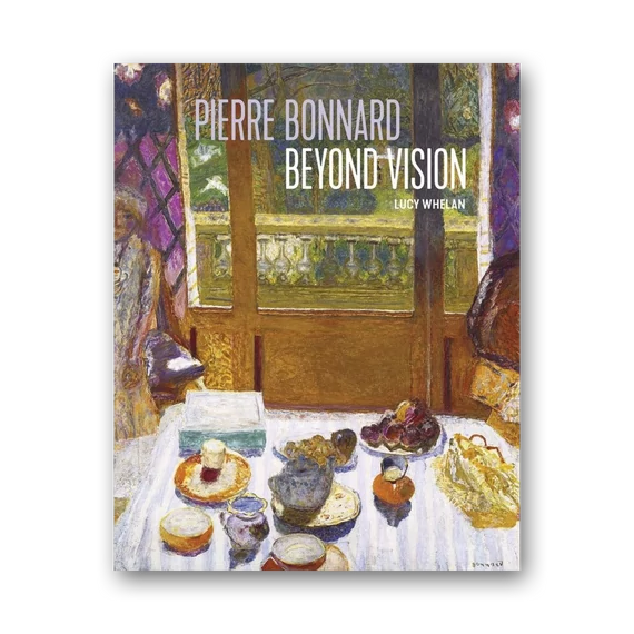 Pierre Bonnard Beyond Vision cover