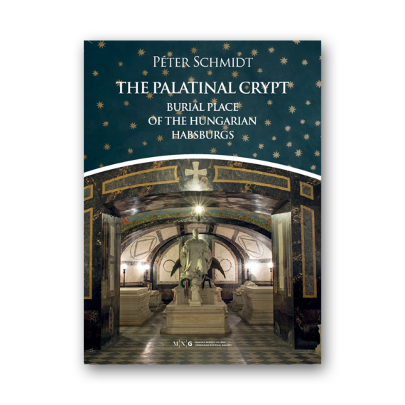 The palatinal crypt. Burial place of the Hungarian Habsburgs