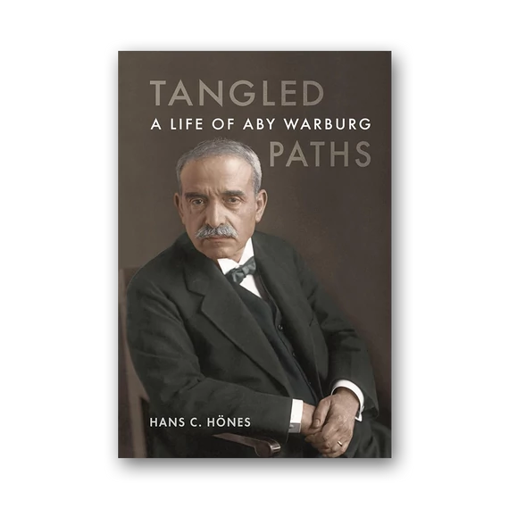 Tangled Paths: A Life of Aby Warburg