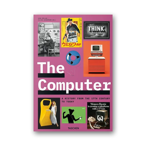 The Computer. A History from the 17th Century to Today cover