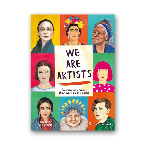 We Are Artists: Women who Made their Mark on the World cover