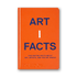 Kép 1/6 - Artifacts: Fascinating Facts about Art, Artists, and the Art World