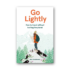 Kép 1/5 - Go Lightly - How to travel without hurting the planet