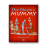 Kép 1/2 - How I Became a Mummy