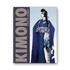 Kép 1/9 - Kimono: Kyoto to Catwalk cover